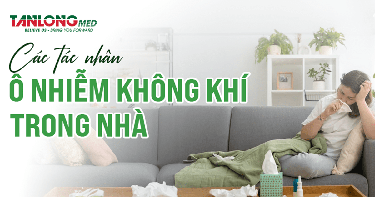 các tác nhân gây ô nhiễm không khí tanlongmed